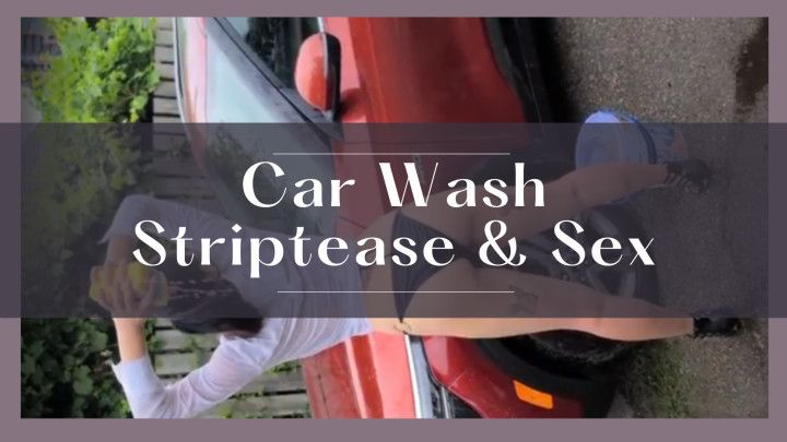 Car Wash Striptease &amp; Sex