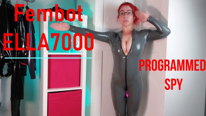 Programming Spy Fembot Ella7000