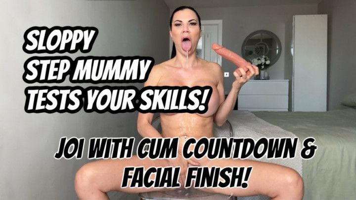 SLOPPY STEP MUMMY TESTS YOUR SKILLS