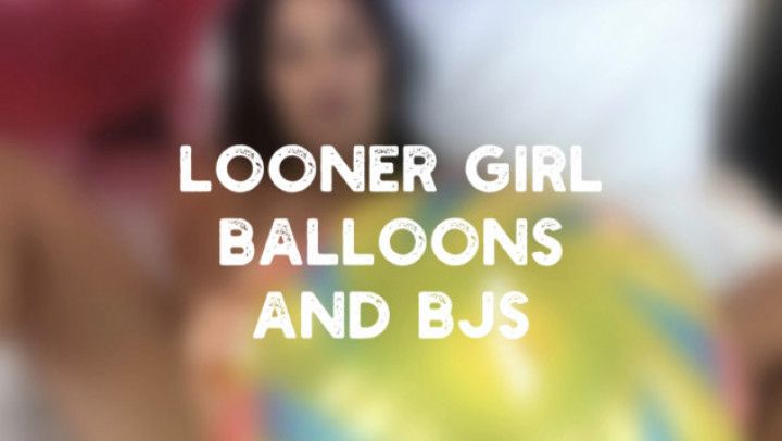 LOONER GIRL BALLOONS &amp; BJS