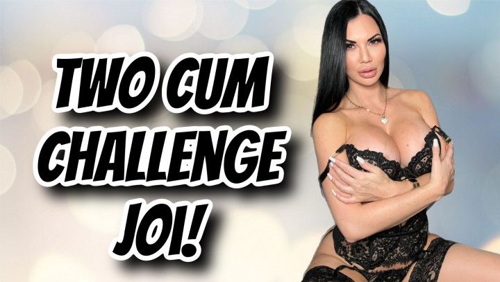 TWO CUM CHALLENGE JOI