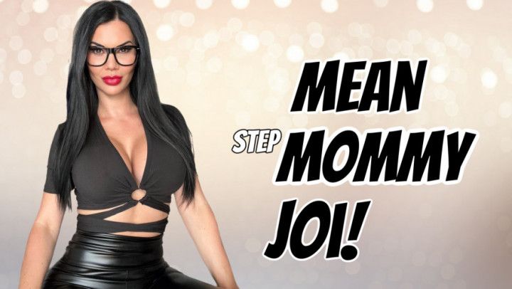 MEAN MOMMY JOI