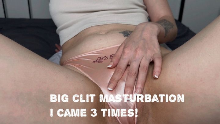 Big clit masturbation, I came 3 times