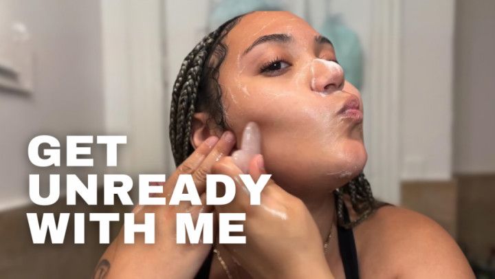 Get unready with me