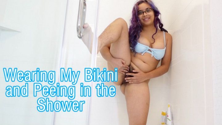 Wearing My Bikini &amp; Peeing in the Shower