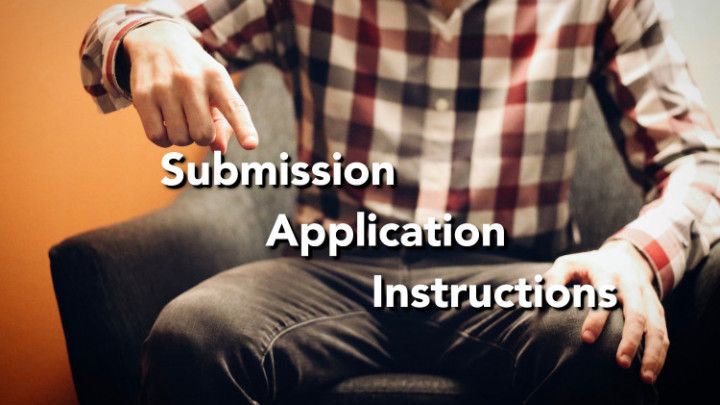 SUBMISSION APPLICATION INSTRUCTIONS