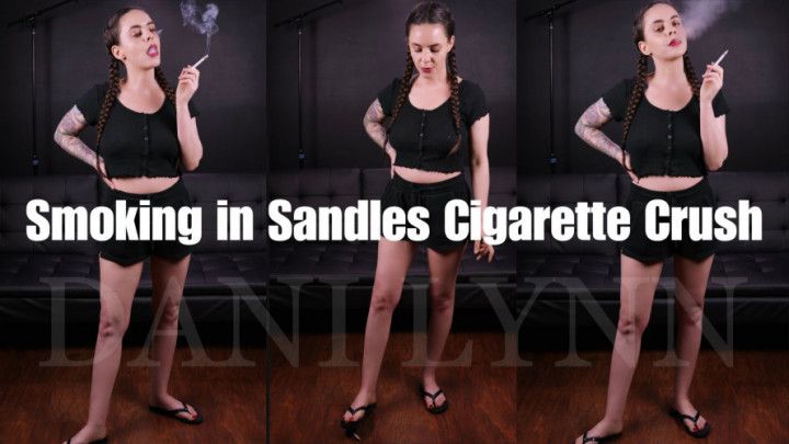 Smoking in Sandals Cigarette Crush