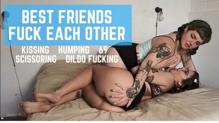 BEST FRIENDS FUCK EACH OTHER