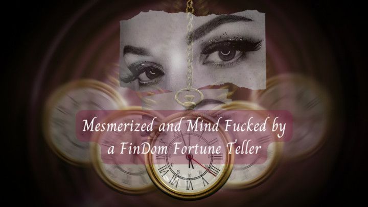 Mesmerized and Mindfucke by a FinDom Fortune Teller - Audio