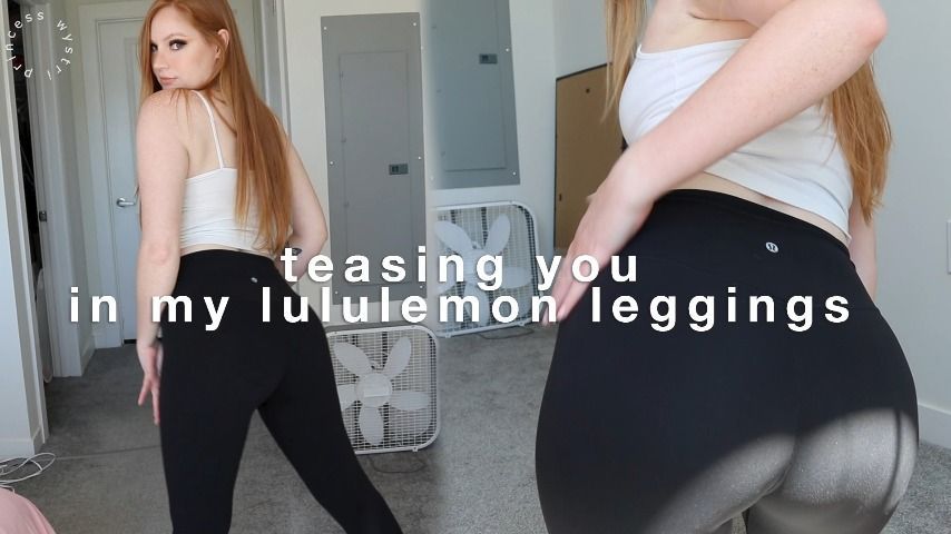 Teasing You In My Lululemon Leggings