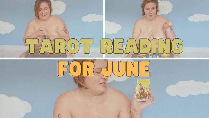 Topless Tarot Reading for June