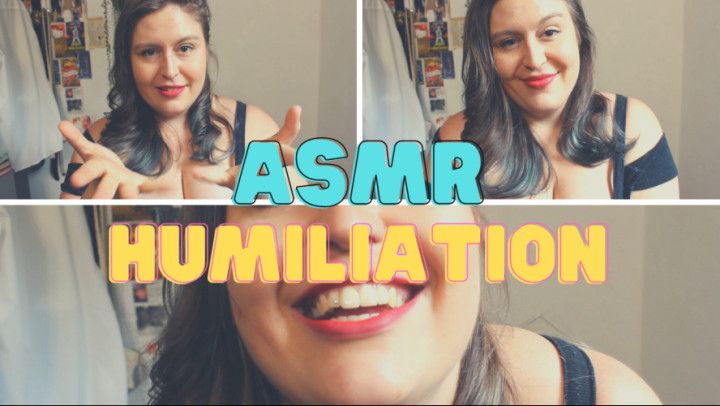 ASMR Humiliation