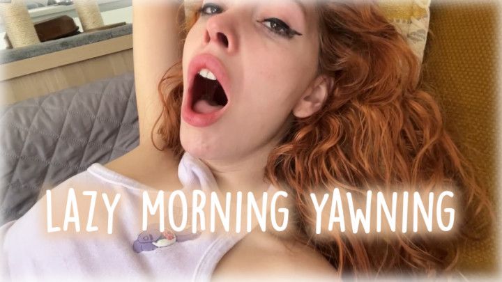 LAZY MORNING YAWNING