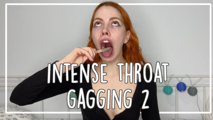 INTENSE THROAT GAGGING