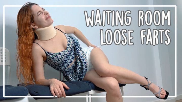 WAITING ROOM LOOSE FARTS