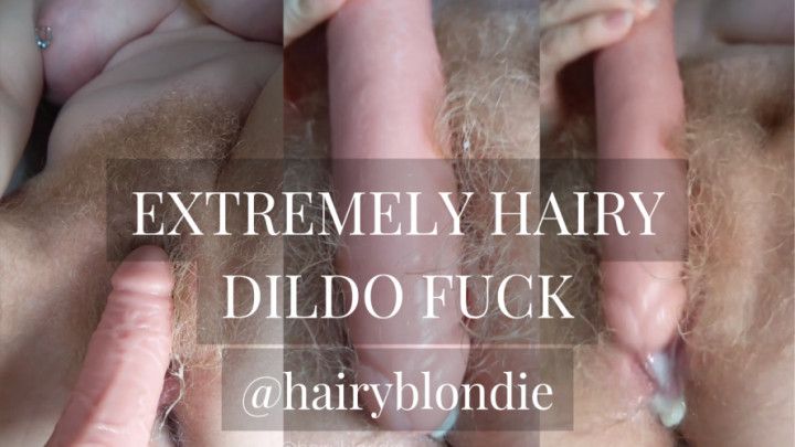 Extremely Hairy Dildo Fuck