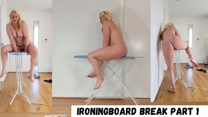 Ironing Board break Part 1