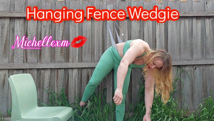 Hanging wedgie off a fence