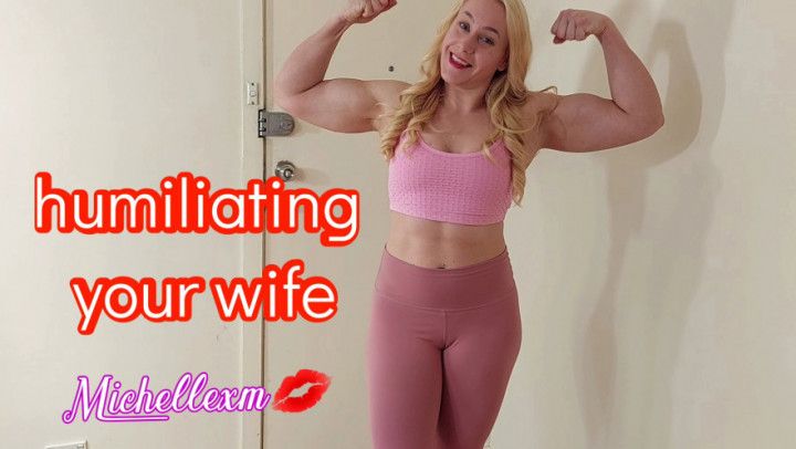 Wife humiliation