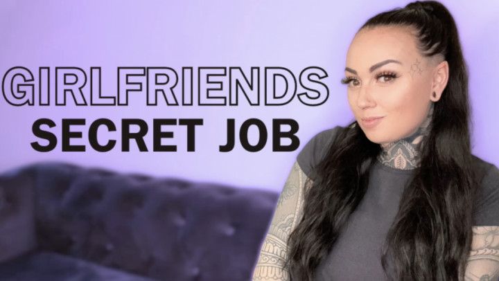 Girlfriends Secret Job