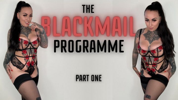 The Blackmail-Fantasy Programme Part 1