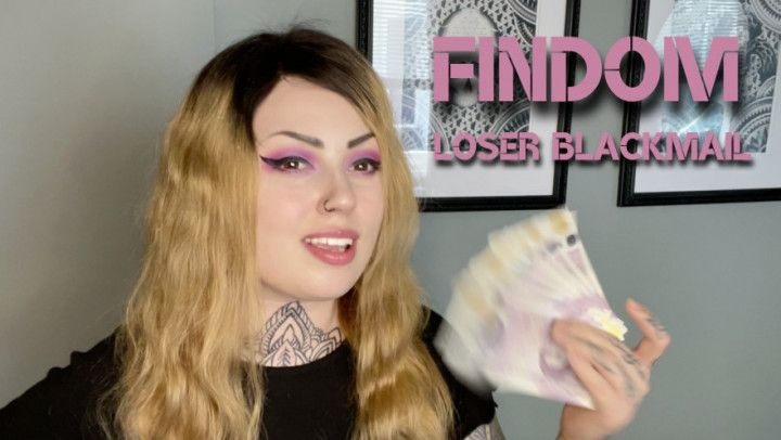 Findom Loser Blackmail-Fantasy