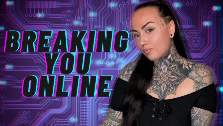 Breaking You Online Blackmail-Fantasy