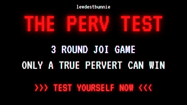 the perv test joi game