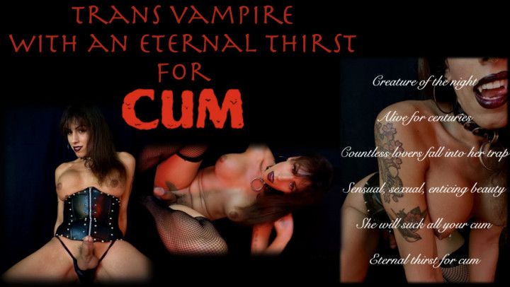 TG vampire's thirst for cum masturbates