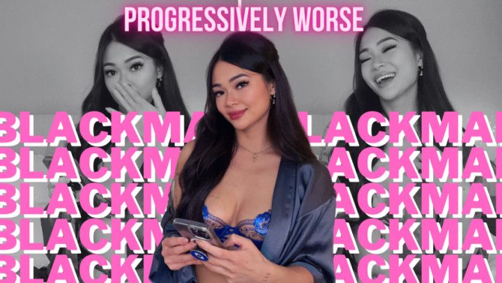 Progressively Worse Blackmail - Interactive