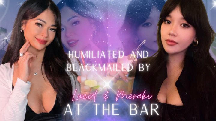 Humiliated and Blackmailed By Lucid &amp; Meraki At The Bar