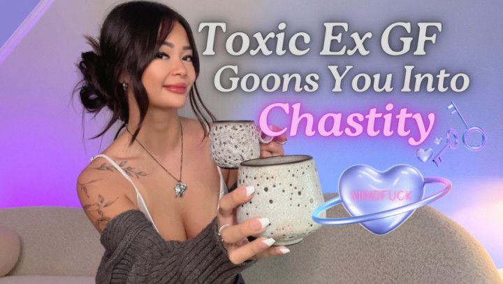 Toxic Ex GF Goons You Into Chastity Mindfuck Mantras