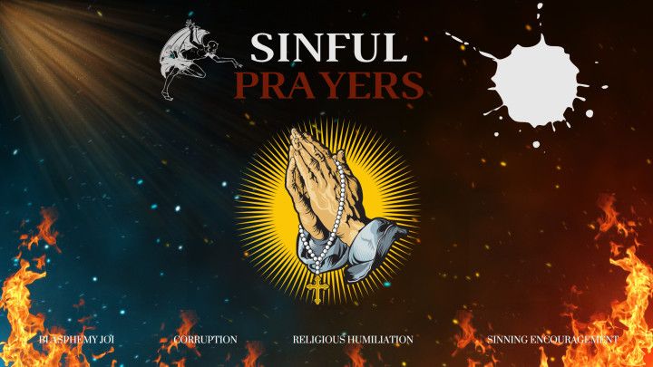 Sinful Prayers - Sinning Encouragement, Religious Blasphemy