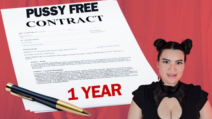 Hardcore Pussy Free Pledge Contract - Real 1 Year Pussy Free