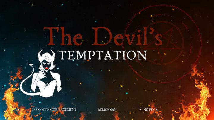 The Devil's Temptation - Religious Mind Fuck Manipulation