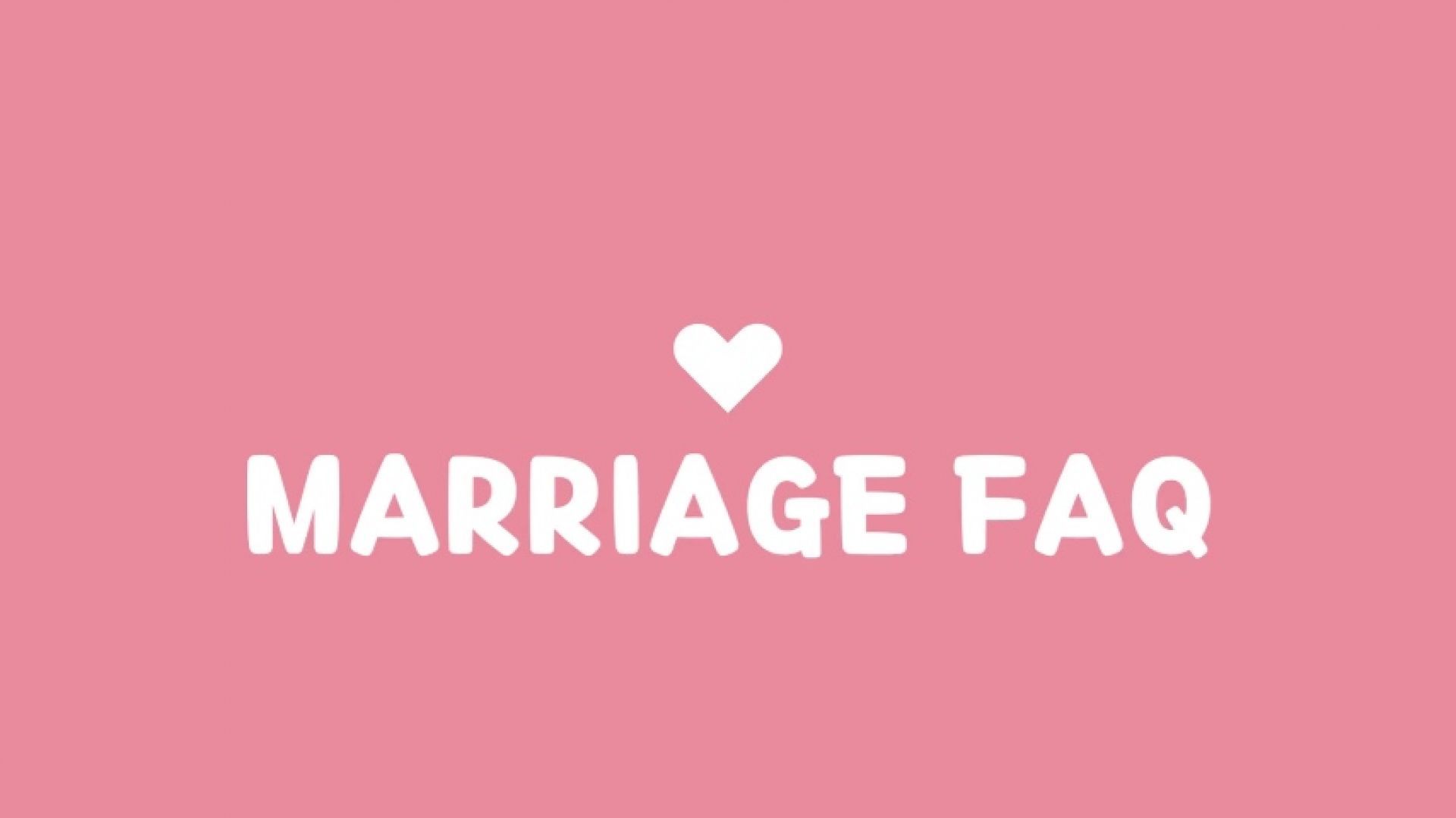 FREE MARRIAGE FAQ