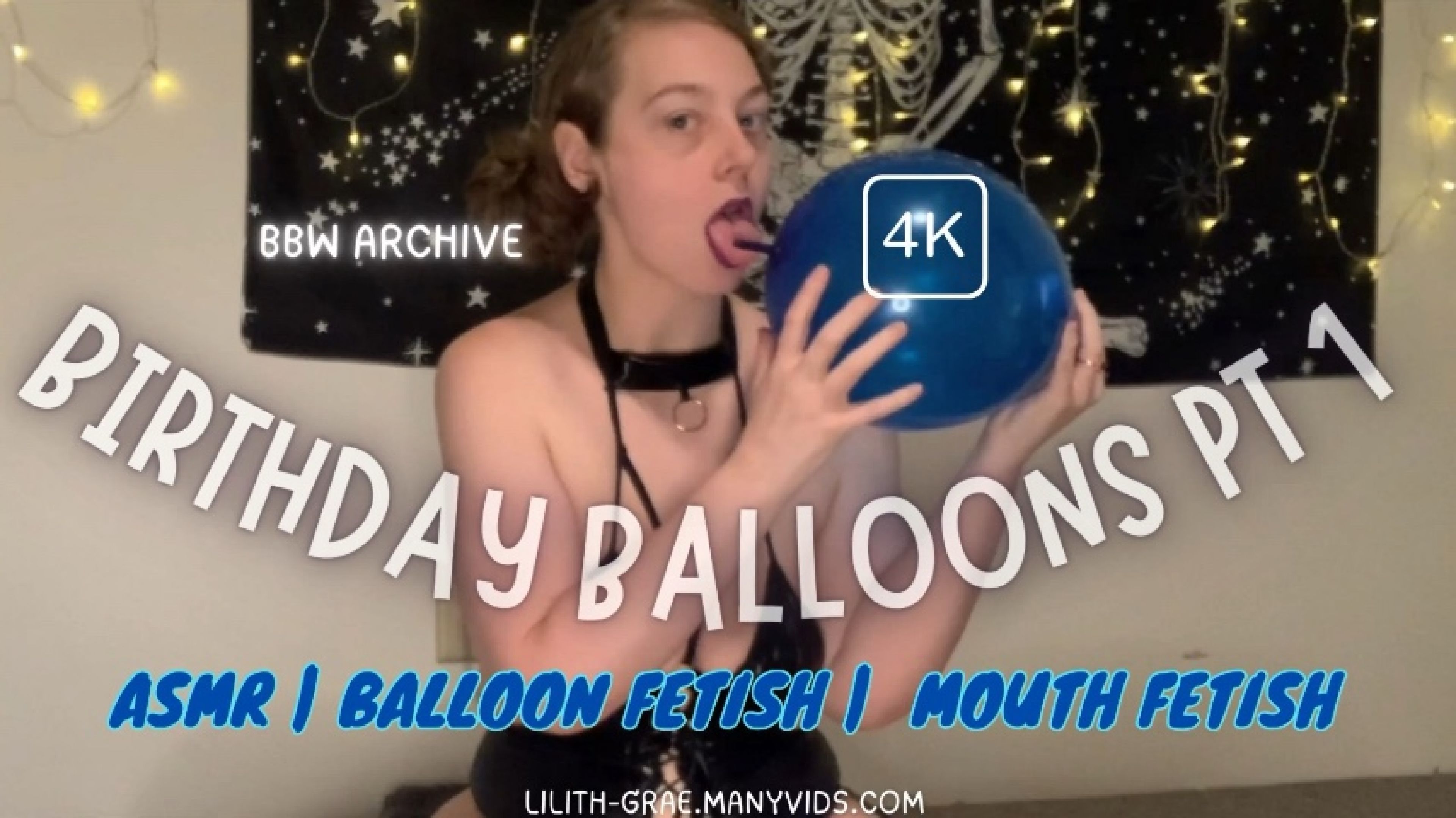 BBW Archive ASMR Blowing Up Balloons Fetish Pt1 in 4K