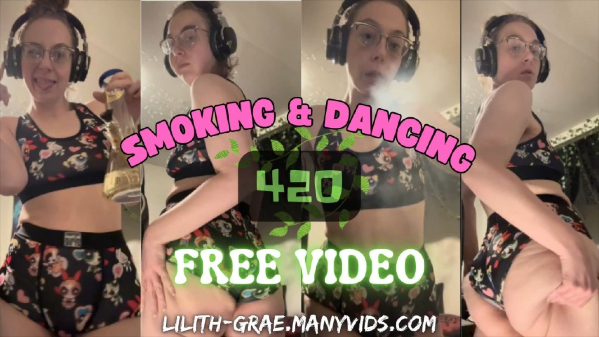 FREE Lilith Grae Hanging Out Smoking and Dancing 1080