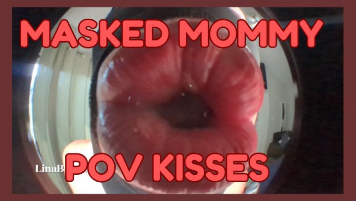 POV Masked Red Lip and Gloved Mom Kisses You - Fisheye Lens