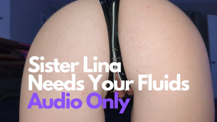 Sister Lina Demands Your Fluids - Audio Only