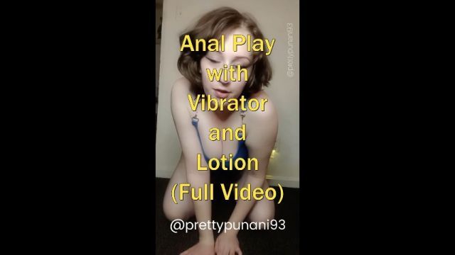 Anal Play with Vibrator and Lotion Full Video