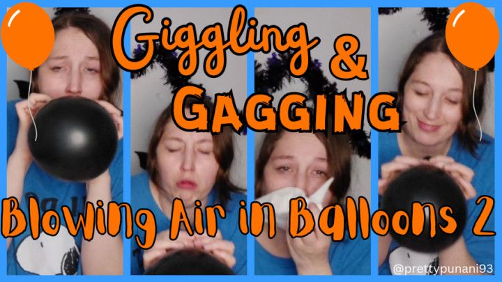 Giggling and Gagging Blowing Air in Balloons 2