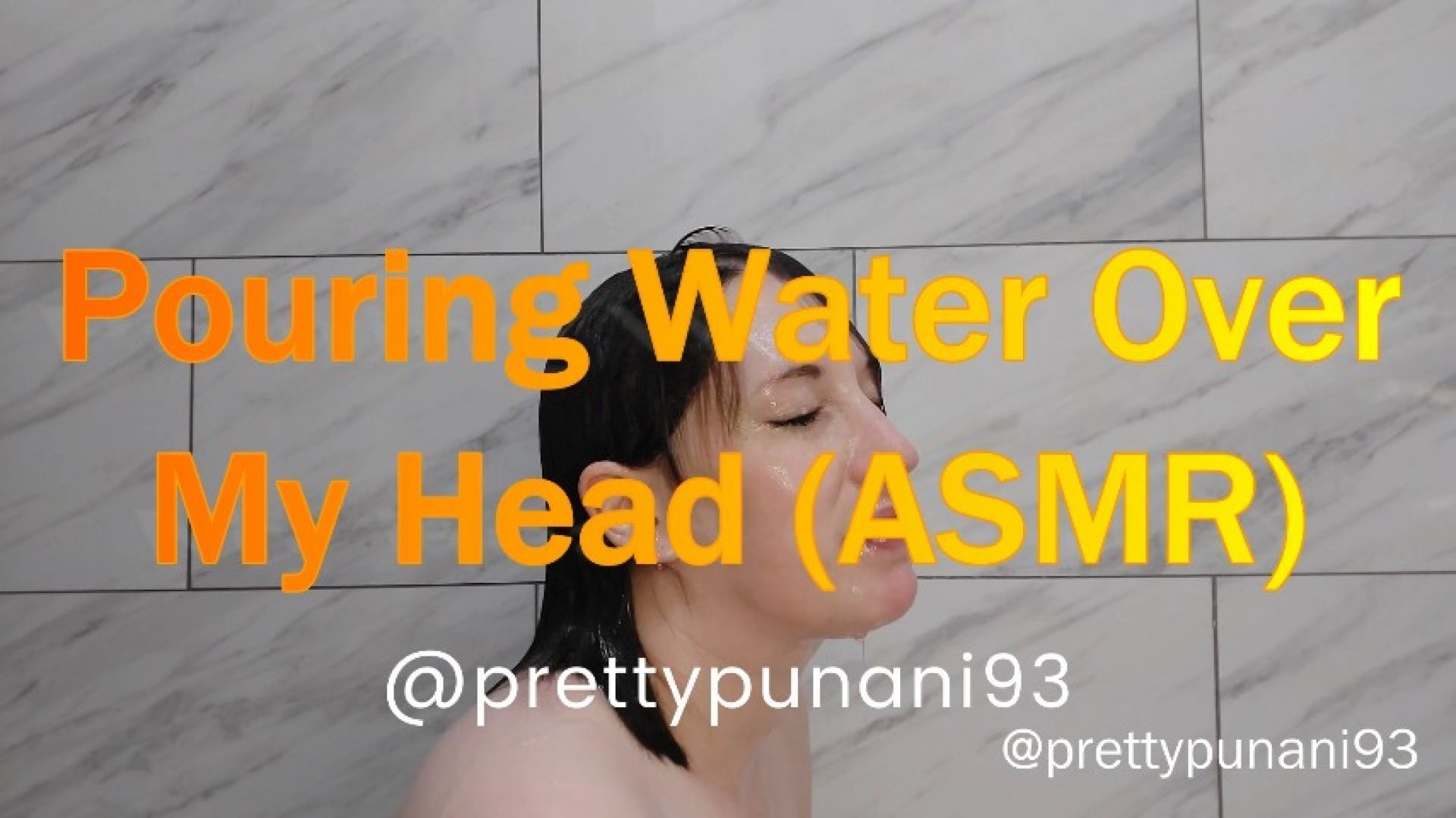 Pouring Water Over My Head ASMR