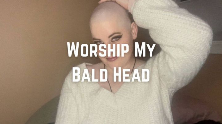 Bald Head Worship