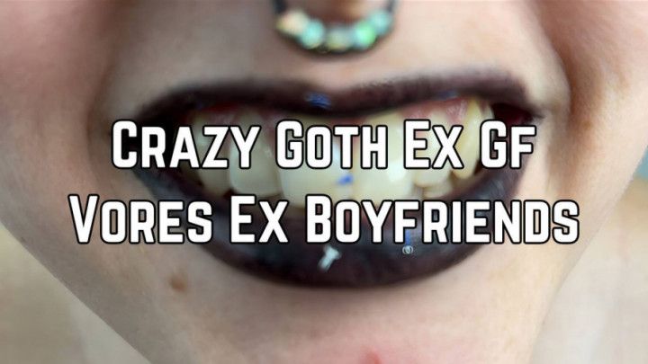 Goth Giantess Mass Vores Ex Boyfriends- 1080p