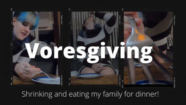 Eating My Family for Thanksgiving Vore