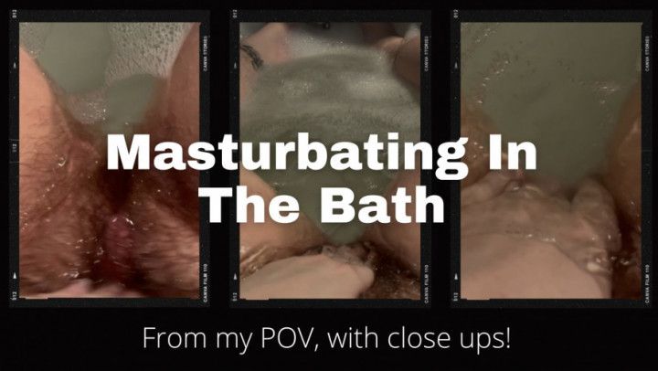 Hairy Pussy Bath Masturbation