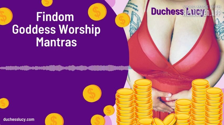 Findom Goddess Worship Mantras