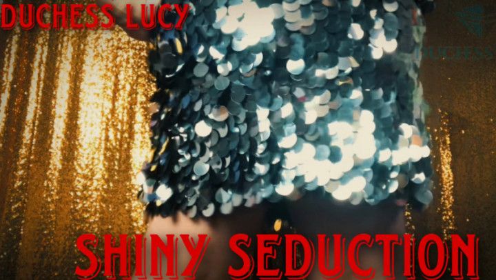 Shiny Seduction