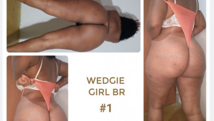 Wedgie girl BR #1